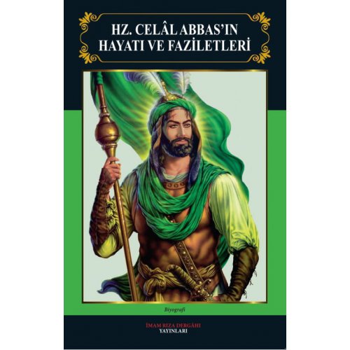 HZ. CELAL ABBAS'IN HAYATI VE FAZİLETLERİ