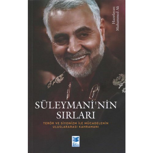 Süleymani'nin Sırları   Terör ve Siyonizm İle Mücadelenin Uluslararası Kahraman