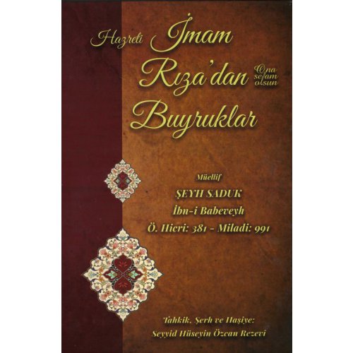 Hazreti İmam Rıza'dan (a.s) Buyruklar