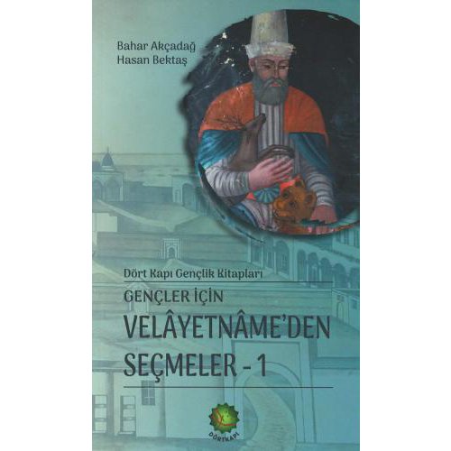 Velâyetnâme'den Seçmeler - 1