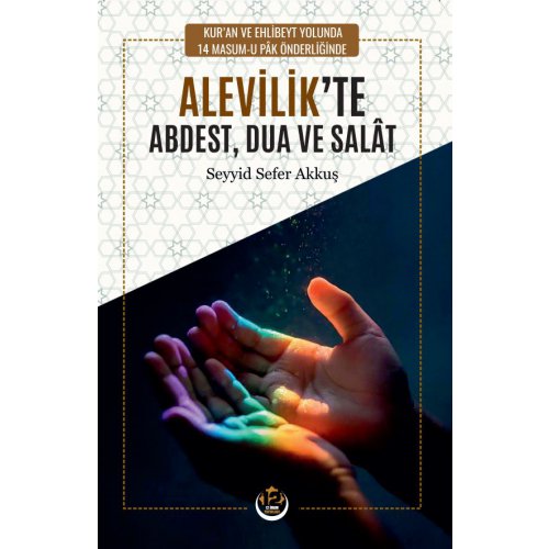 ALEVİLİKTE ABDEST DUA VE SALAT