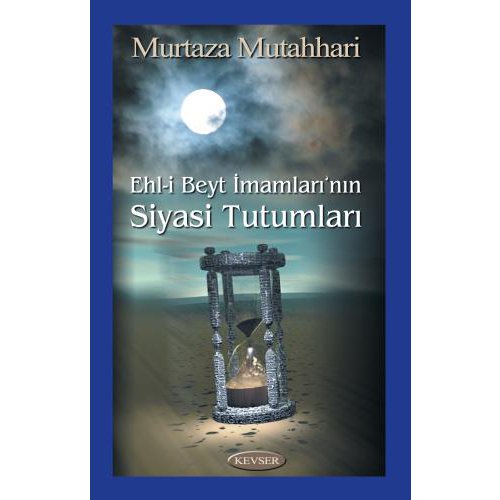 Ehl-i Beyt İmamları'nın Siyasi Tutumları