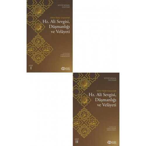 Hz. Ali Sevgisi, Düşmanlığı ve Velâyeti Cilt 1 ve 2 (Takım)