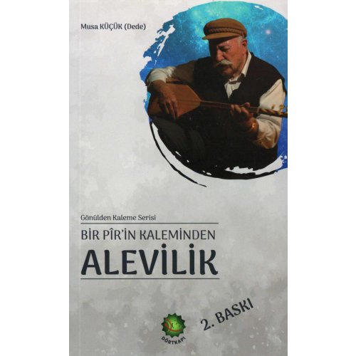 Bir Pîr'in Kaleminden Alevilik