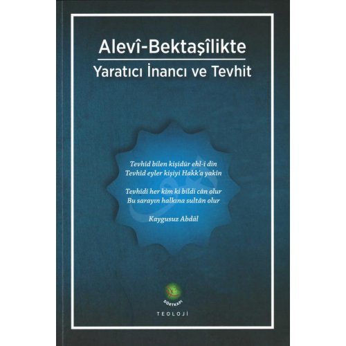 Alevî-Bektaşîlikte Yaratıcı ve İnancı ve Tevhit