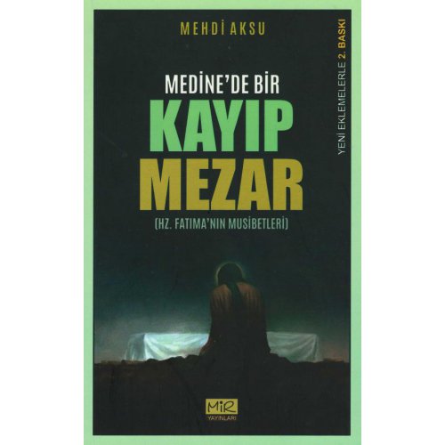 Medine'de Bir Kayıp Mezar