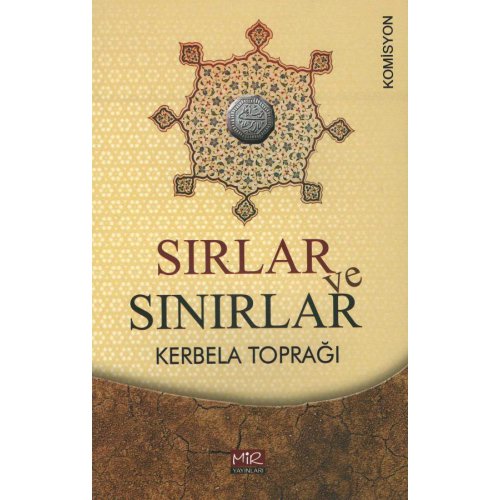 Sırlar ve Sınırlar (Kerbela Toprağı)