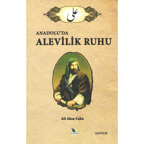 Anadolu'da Alevilik Ruhu