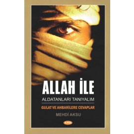 Allah İle Aldatanları Tanıyalım