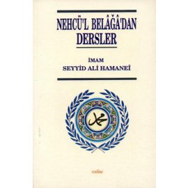 Nehcü'l Belâğâ'dan Dersler