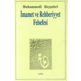 İmamet ve Rehberiyet Felsefesi