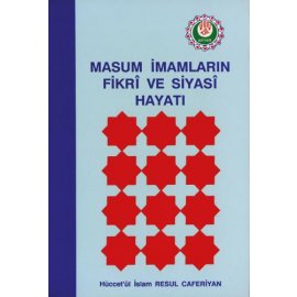 Masum İmamların Fikrî ve Siyasi Hayatı