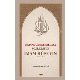 Sözleriyle İmam Hüseyin (a.s)