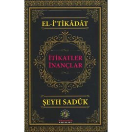 El-İ'tikâdât ( İtikatler - İnançlar )