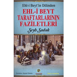 Ehl-i Beyt Taraftarlarının Faziletleri