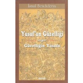 Yusuf'un Güzelliği veya Güzelliğin Yusufu