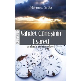 Vahdet Güneşinin Esareti