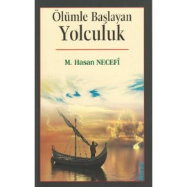 Ölümle Başlayan Yolculuk