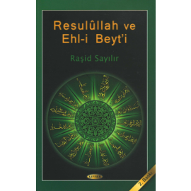 Resulûllah ve Ehl-i Beyt'i