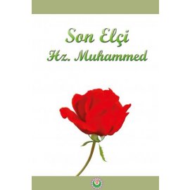 Son Elçi Hz. Muhammed