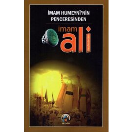 İmam Humeyni'nin Penceresinden İmam Ali (a.s)