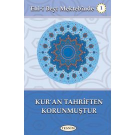 Kuran Tahriften Korunmuştur