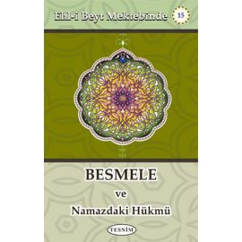 Besmele ve Namazdaki Hükmü