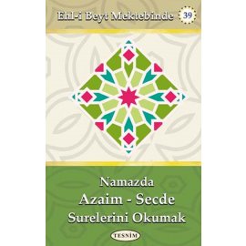 Namazda Azaim-Secde Surelerini Okumak