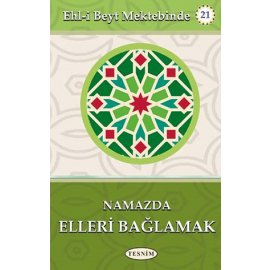 Namazda Elleri Bağlamak