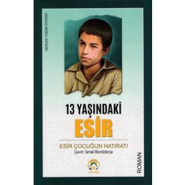 13 Yaşındaki Esir