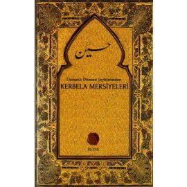Osmanlı Dönemi Şeyhlerinden Kerbela Mersiyeleri