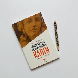 İnce Noktalar 5 İslam ve Batı Medeniyetinde Kadın