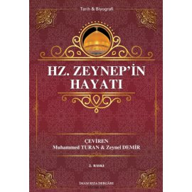 HZ. ZEYNEP'İN HAYATI