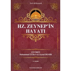 HZ. ZEYNEP'İN HAYATI