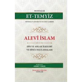 ALEVÎ İSLAM DİN VE AHLAK İLKELERİ VE DİNİ UYGULAMALARI