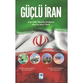 Güçlü İran Kırk Yıllık Yükseliş Kitabının Kısa ve Basit Özeti