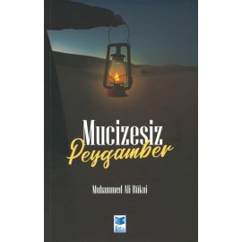 Mucizesiz Peygamber