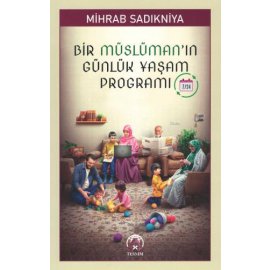 Bir Müslüman'ın Günlük Yaşam Programı