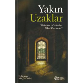 Yakın Uzaklar