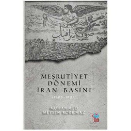 Meşrutiyet Dönemi İran Basını(1905-1907)