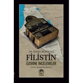 FİLİSTİN ÜZERİNE İNCELEMELER