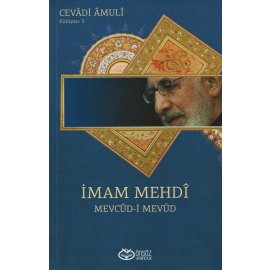 İmam Mehdî Mevcûd-i Mevûd